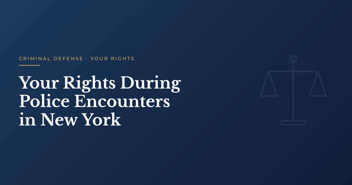 Your Rights During Police Encounters in New York